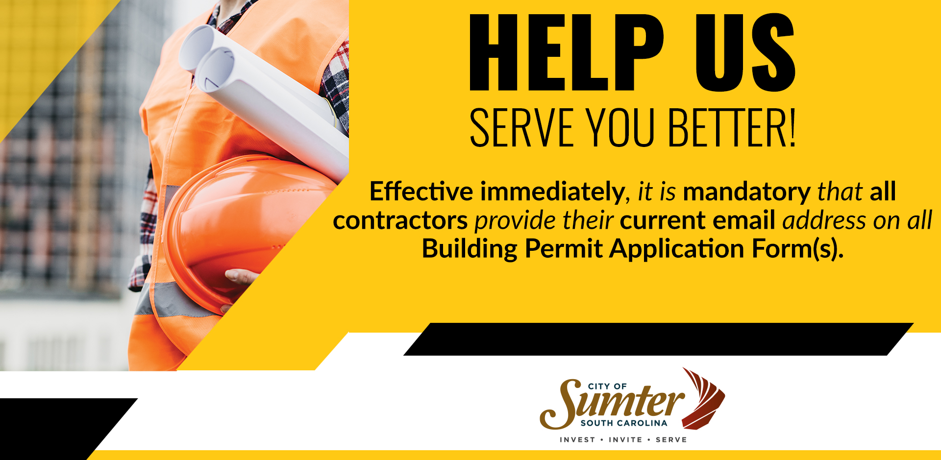 Notice to contractors. All contractors must provide their current email address on on all Building Permit Application Form(s).